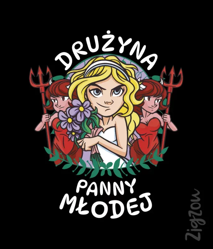 Nadruk na wieczór panieński - Obstawa i Drużyna Panny Młodej