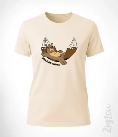 Byle do piątku - koszulka damska z dowolnym nadrukiem online