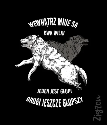 Wewnątrz mnie są dwa wilki - nadruk na t-shirt