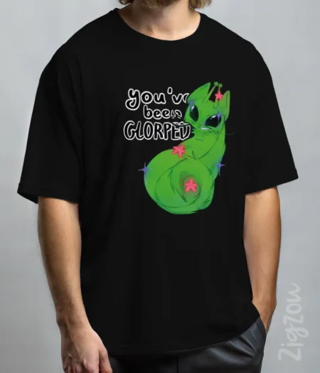 You've been glorped - koszulka oversize z dowolnym nadrukiem online