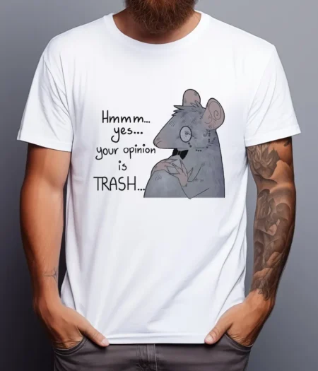 Your opinion is trash - koszulka męska z dowolnym nadrukiem online